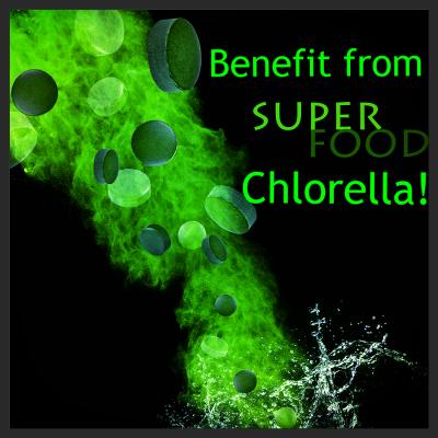Benefit from Superfood Chlorella